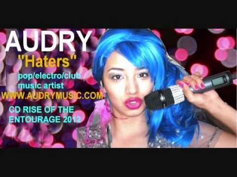 HATERS - AUDRY - RISE OF THE ENTOURAGE 2012