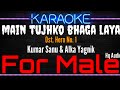 Karaoke Main Tujhko Bhaga Laya For Male Kumar Sanu Alka Yagnik Ost Hero No 1 1997