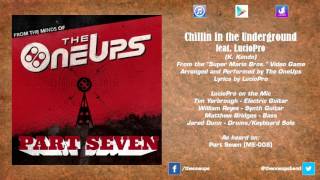 Music video thumbnail preview for The OneUps - Super Mario Bros. - Chillin in the Underground feat. LucioPro by The OneUps