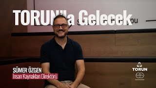TORUN'la Gelecek - İnsan Kaynakları Direktörlüğü