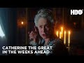 Catherine the Great (2019): In the Weeks Ahead | HBO