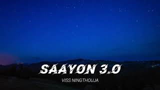 Viss Ningthouja - Saayon 30 (Official Video)