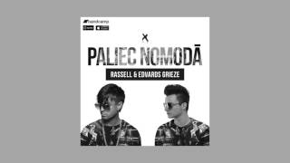 Rassell & Edvards Grieze - Paliec nomodā (Audio)