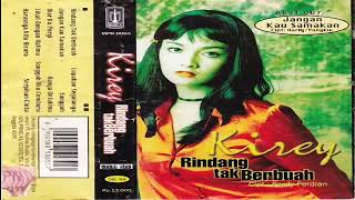 Download lagu Full Album Kirey Rindang Tak Berbuah mp3 Download lagu Full Album Kirey Rindang Tak Berbuah mp3