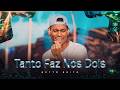 Netto Brito - TANTO FAZ NÓS DOIS | DVD Além do Sonho, VOL. 02 - OFICIAL