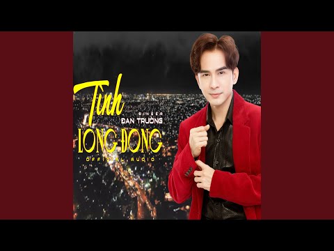 Tình long đong - Đan Trường