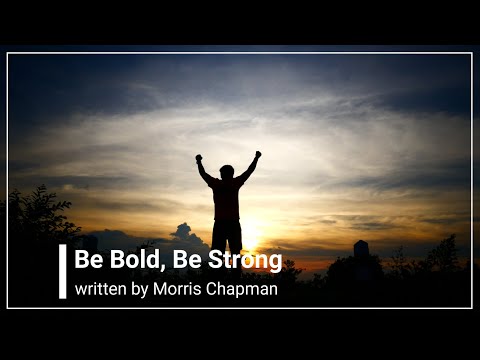 Be Bold Be Strong (Live Spring Harvest) with Lyrics