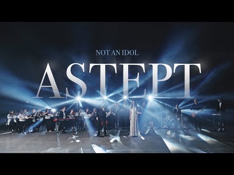 Aștept - Not an Idol (Official 4k video)