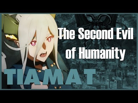 Tiamat, The Second Evil of Humanity [Fate/Grand Order]