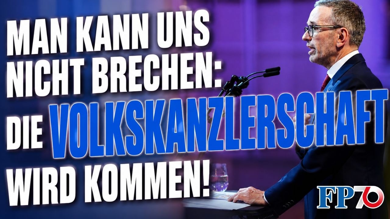 Man kann uns nicht brechen: Die Volkskanzlerschaft wird kommen!