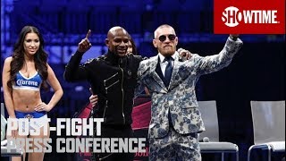 Mayweather vs. McGregor: Post-Fight Press Conference | SHOWTIME PPV