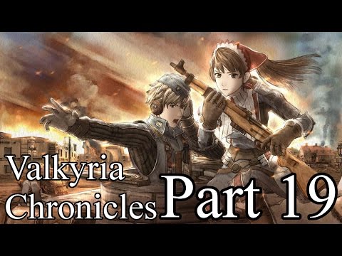 Valkyria Chronicles: Part 19 - Liberation of Fouzen