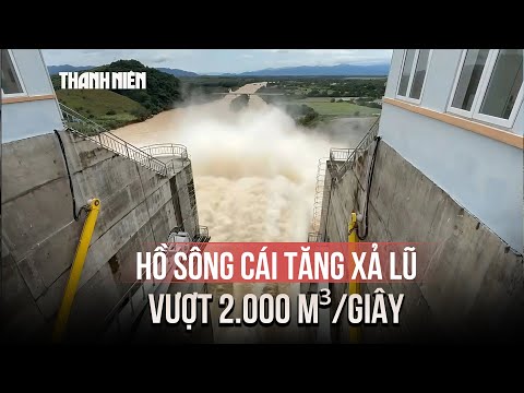 Hồ Sông Cái lớn nhất Khánh Hòa tăng xả lũ vượt 2.000 m³/giây, chính quyền khẩn trương sơ tán dân