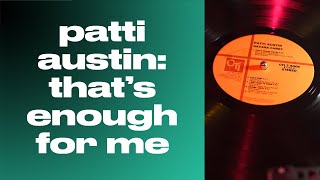 Patti Austin - That&#39;s Enough For Me [1977]