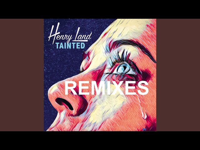 Henry Land Ft. Jenny - Tainted (Jay Frog Remix)