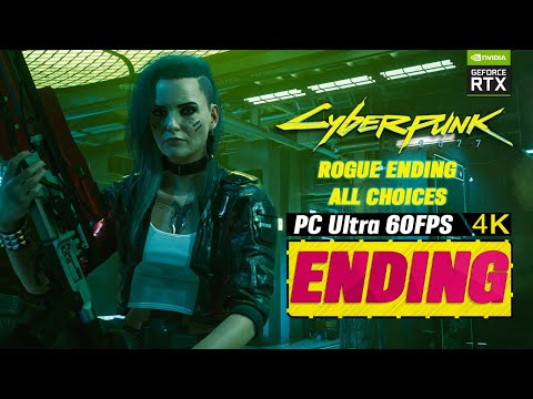 CYBERPUNK 2077 Gameplay Walkthrough Part 24 - Rogue Ending All Choices [4K 60ᶠᵖˢ PC] - (Full Game)