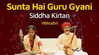 Download lagu Sunta Hai Guru Gyani | Sant Kabir | Siddha Kirtan with Vibhushri & BodhMarga Foundation mp3