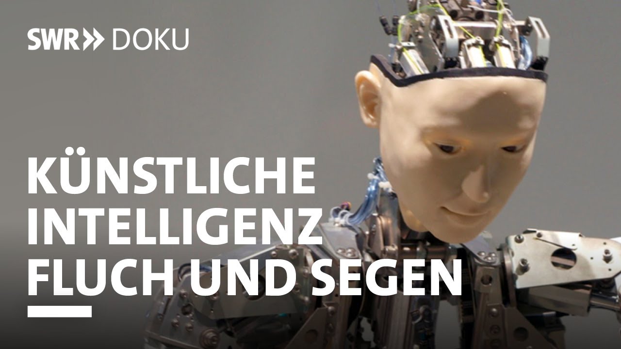 Von Chatbots bis zu Waffensystemen - Fluch und Segen der Künstlichen Intelligenz | SWR Doku