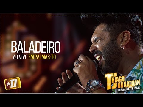 #TJ Thiago Jhonathan - Baladeiro (Ao Vivo Palmas TO)