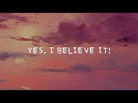 Thumbnail for Yes, I Believe video