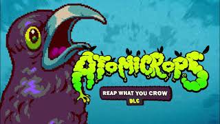 VideoImage1 Atomicrops: Reap What You Crow