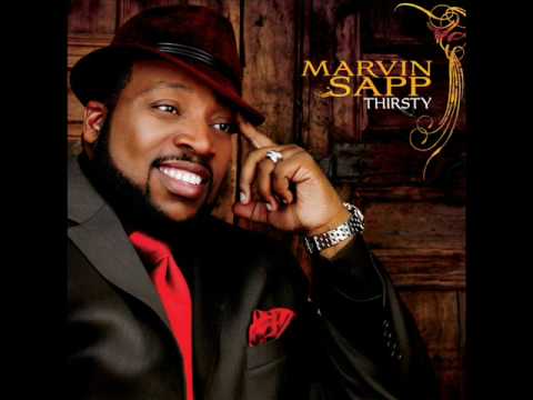 Thirsty - Marvin Sapp
