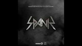 The Bloody Beetroots - Spank feat. TAI &amp; Bart B More (Extended Mix)