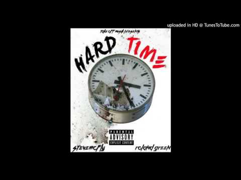 Steveo McFly Ft. Roland Green - Hard Right Now Hosted By. DJ MIGGZ