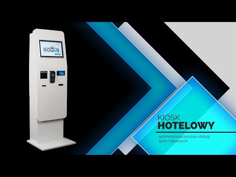 Kiosk hotelowy SOHiS - Automatyczna Recepcja Hotelowa
