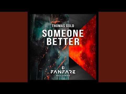 Video thumbnail for Someone Better