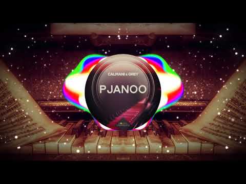 Calmani & Grey - Pjanoo