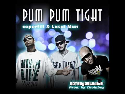 Lasai Man feat. Coperfill - Pum pum tight