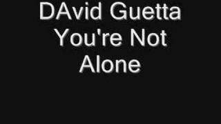 David Guetta You&#39;re Not Alone