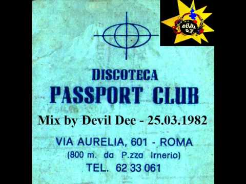 PASSPORT CLUB Roma 25 03 1982 Mix by Devil Dee