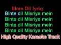 Binte dil Misriya mein Karaoke With Lyrics | Binte dil Misriya mein original karaoke