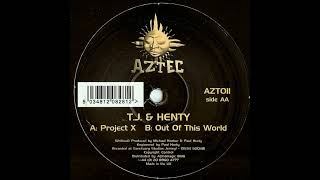 T.J. & Henty – Out Of This World