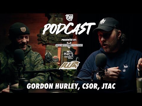 Direct Action Podcast: Retired CSOR, JTAC, and CEO of All The Way, Gordon Hurley