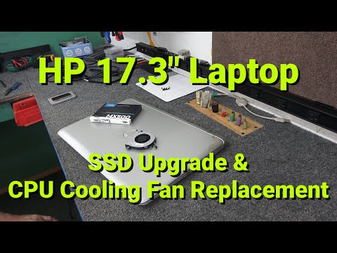 HP 17.3" Laptop SSD Upgrade & CPU Cooling Fan Replacement