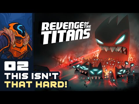 This Isn't That Hard After All! - Revenge of the Titans - Part 2