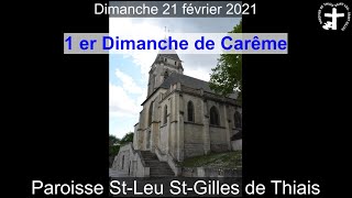 2021-02-21 - Messe du 1er Dimanche de Carême