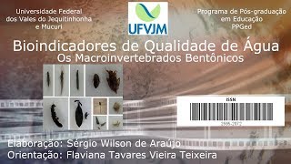 Bioindicadores de Qualidade de Água - Os macroinvertebrados Bentônicos