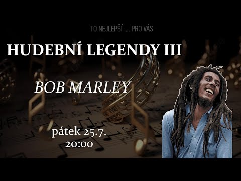 Hudební legendy - Bob Marley