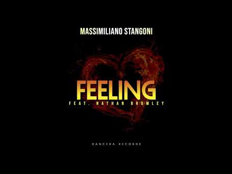 Massimiliano Stangoni - Feeling feat. Nathan Brumley (Extended Mix)