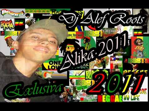 ALIKA 2011 DJ ALEF ROOTS
