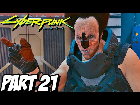CYBERPUNK 2077 Walkthrough Gameplay Part 21 (PC)