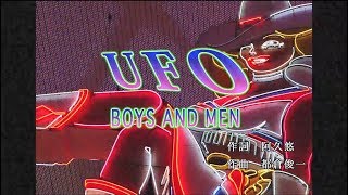 BOYS AND MEN - 「UFO」MV （short ver.）