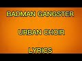Urban Chords - Badman gangster (Official Lyrics)