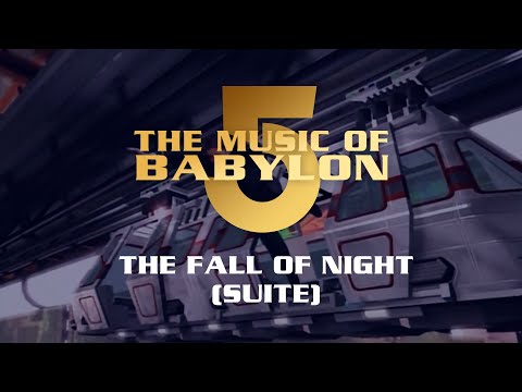 The Fall of Night (Suite) - The Music of Babylon 5