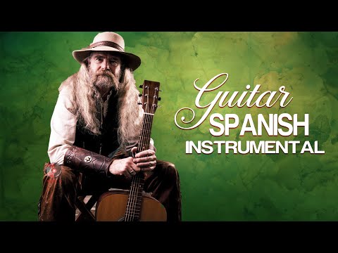 3 Hour Of The Best Spanish Guitar | Tango - Rumba - Mambo | Beautiful Spanish Guitar Music 2022