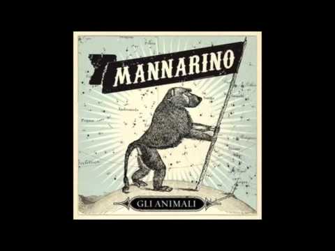 Gli Animali - Mannarino